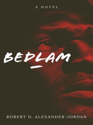 cover image of Bedlam